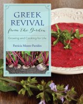 book Greek Revival from the Garden: Growing and Cooking for Life