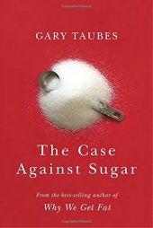 book The Case Against Sugar