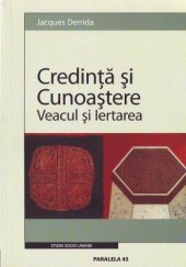 book Credință și Cunoaștere. Veacul și lertarea