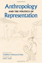 book Anthropology and the Politics of Representation