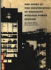 book The story of the construction of Berkeley Nuclear Power Station