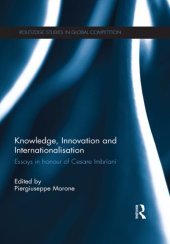 book Knowledge, Innovation and Internationalisation: Essays in Honour of Cesare Imbriani