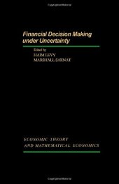 book Financial Decision Making Under Uncertainty