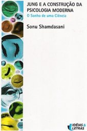 book Jung e a construção da psicologia moderna: o sonho de uma ciência