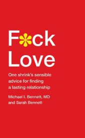 book F*ck Love: One Shrink’s Sensible Advice for Finding a Lasting Relationship