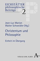 book Christentum und Philosophie: Einheit im Übergang