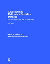 book Advanced and Multivariate Statistical Methods: Practical Application and Interpretation