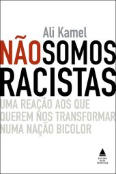 book Não Somos Racistas