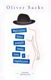 book Mężczyzna, który pomylił swoją żonę z kapeluszem