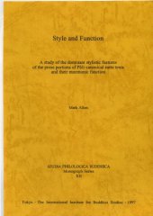 book Style and function: a study of the dominant stylistic features of the prose portions of Pāli canonical sutta texts and their mnemonic function