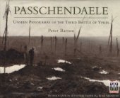 book Passchendaele.  Unseen Panoramas of the Third Battle of Ypres