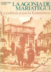 book La agonía de Mariategui: La polémica con la Komintern