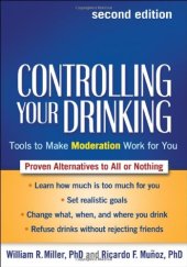 book Controlling Your Drinking: Tools to Make Moderation Work for You