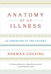 book Anatomy of an Illness: As Perceived by the Patient