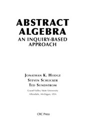 book Abstract Algebra. An Inquiry based Approach