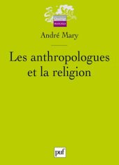 book Les anthropologues et la religion