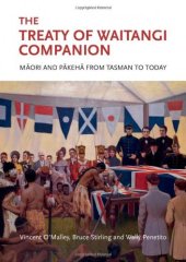 book The Treaty of Waitangi Companion: Māori and Pākehā from Tasman to Today