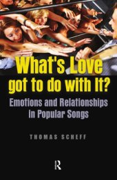 book What’s Love Got to Do with It?: Emotions and Relationships in Pop Songs