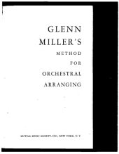 book Glenn Miller’s method for orchestral arranging.