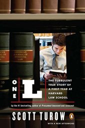 book One L: The Turbulent True Story of a First Year at Harvard Law School