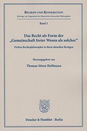 book Das Recht als Form der »Gemeinschaft freier Wesen als solcher«.