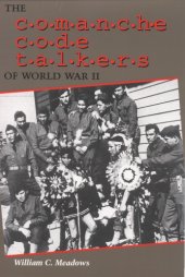 book The Comanche Code Talkers of World War II