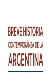 book Breve historia contemporánea de la Argentina