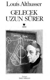 book Gelecek uzun sürer : özyaşam öyküsü