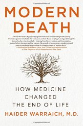 book Modern Death: How Medicine Changed the End of Life