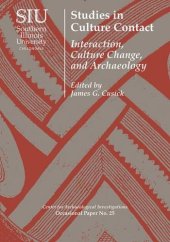 book Studies in Culture Contact: Interaction, Culture Change, and Archaeology