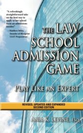 book The Law School Admission Game: Play Like an Expert, Second Edition