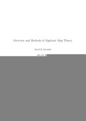 book Overview and Methods of Algebraic Map Theory [Lecture notes]