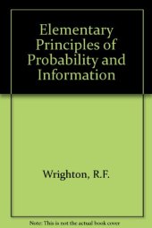 book Elementary Principles of Probability and Information