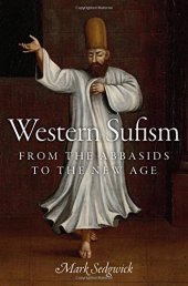 book Western Sufism: From the Abbasids to the New Age