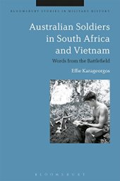 book Australian Soldiers in South Africa and Vietnam: Words from the Battlefield