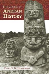 book The Course of Andean History