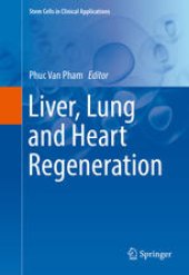 book Liver, Lung and Heart Regeneration