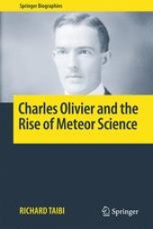 book Charles Olivier and the Rise of Meteor Science