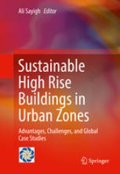 book Sustainable High Rise Buildings in Urban Zones: Advantages, Challenges, and Global Case Studies