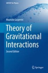 book Theory of Gravitational Interactions