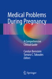 book Medical Problems During Pregnancy: A Comprehensive Clinical Guide