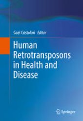 book Human Retrotransposons in Health and Disease