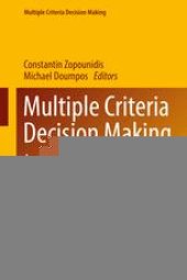 book Multiple Criteria Decision Making: Applications in Management and Engineering