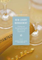 book New Luxury Management: Creating and Managing Sustainable Value Across the Organization