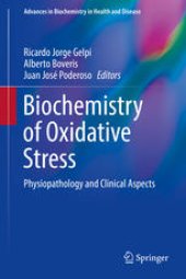 book Biochemistry of Oxidative Stress: Physiopathology and Clinical Aspects