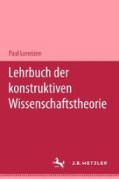 book Lehrbuch der konstruktiven Wissenschaftstheorie