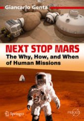 book Next Stop Mars: The Why, How, and When of Human Missions