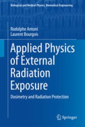 book Applied Physics of External Radiation Exposure: Dosimetry and Radiation Protection