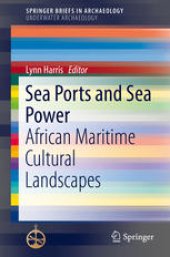 book Sea Ports and Sea Power: African Maritime Cultural Landscapes