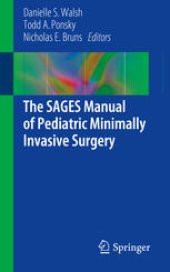 book The SAGES Manual of Pediatric Minimally Invasive Surgery